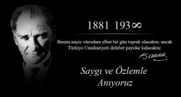 Ulu Önder Gazi Mustafa Kemal Atatürk’ü vefatının 86. yılında saygı ve özlemle anıyoruz…