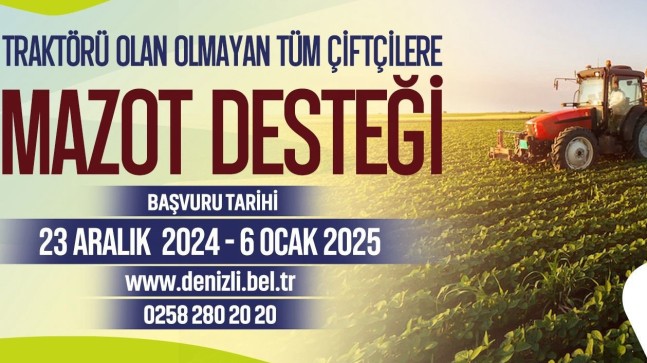 T.C. Denizli Büyükşehir Belediyesi’nden Çiftçiye Mazot Desteği!