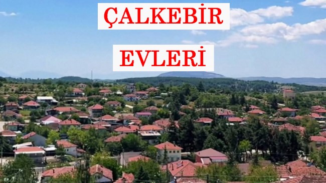 DENİZLİ’DEKİ TARİHÎ ÇALKEBİR EVLERİ, SELÇUKLU RUHUNU YAŞATIYOR!